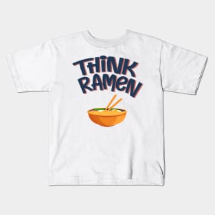 Think Ramen Kids T-Shirt